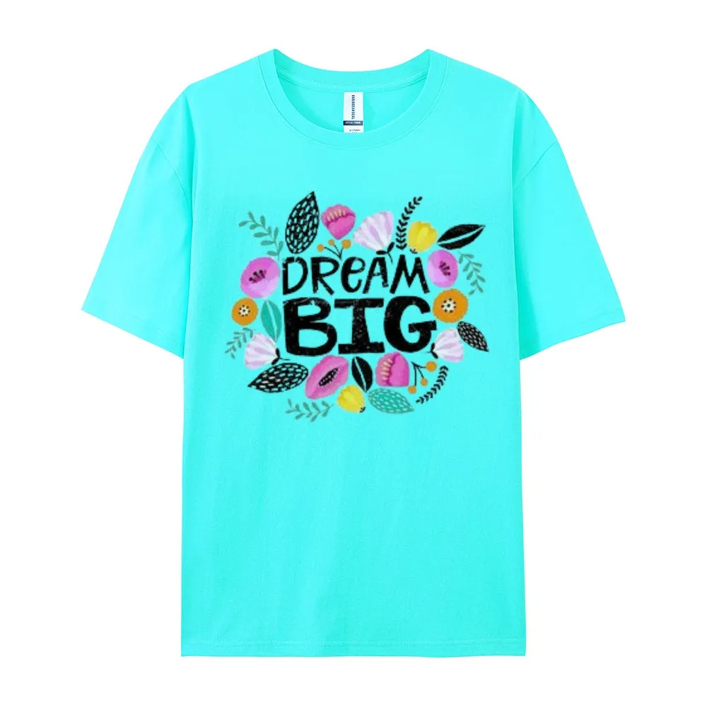 Women Dream Big Letter And Flower Graphic T-shirt