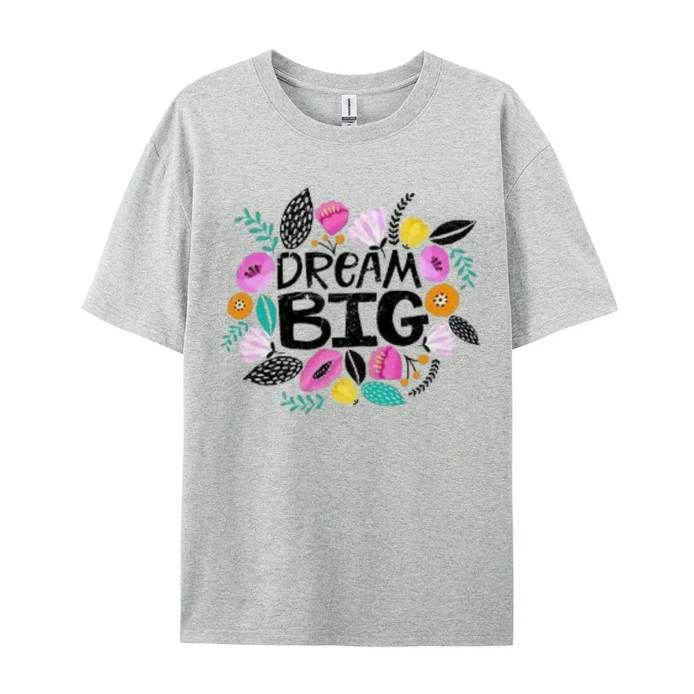 Women Dream Big Letter And Flower Graphic T-shirt